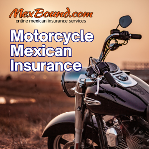 Mexican Motorcycle Insurance